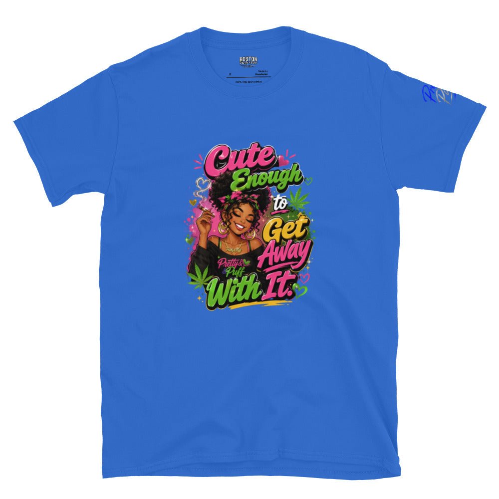 Cute Enough To Get Away With It T-Shirt - Boston Pretty & Puff